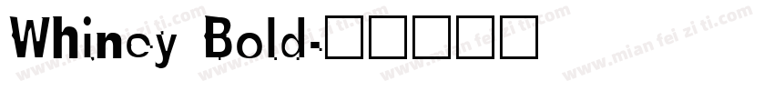 Whiney Bold字体转换